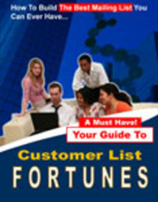 Product picture Customer List Fortunes-build your paid costumers lists