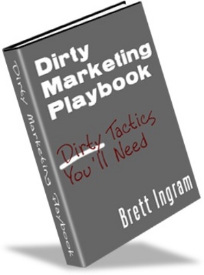 Product picture Dirty Marketing Playbook-Make More Money From Your Website